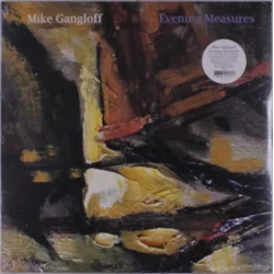 Mike Gangloff - Evening Measures (LP)