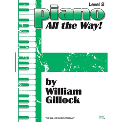 GILLOCK:PIANO ALL THE WAY! 2