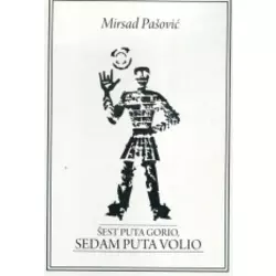 Šest puta gorio, sedam puta volio