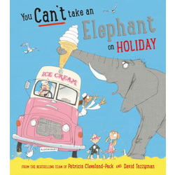 You Can't Take an Elephant on Holiday