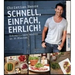Schnell, einfach, ehrlich!