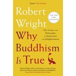 Why Buddhism Is True