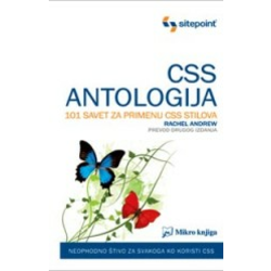 CSS antologija: 101 savet za primenu CSS stilova