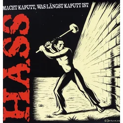 Hass - Macht Kaputt, Was Längst Kaputt Ist (Limited Edition) (LP)