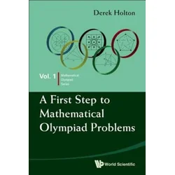 First Step To Mathematical Olympiad Problems, A