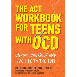 ACT Workbook for Teens with OCD