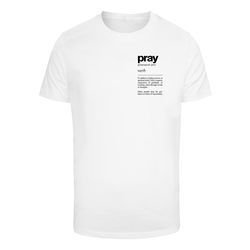 Mens T-shirt Pray Definition white