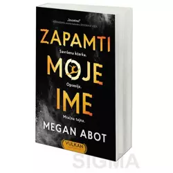 Zapamti moje ime - Megan Abot