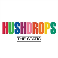 Hushdrops - The Static (LP)