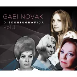 Gabi Novak – Diskobiografija Vol. 1