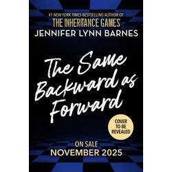 The Same Backward as Forward (The Inheritance Games)