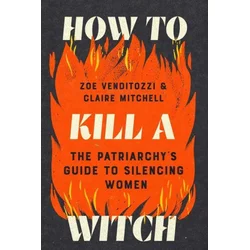 How to Kill a Witch