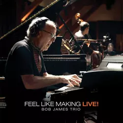 Bob James - Feel Like Making Live! (2 LP)