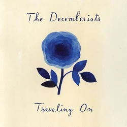 The Decemberists - Traveling On (10 EP)