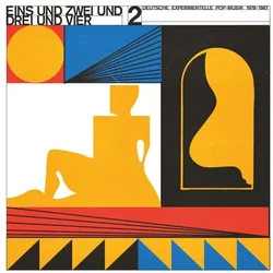 Various Artists - Eins Und Zwei Und Drei Und Vier 2 - Deutsche Experimentelle Pop-Musik 1978-87 (2 LP)