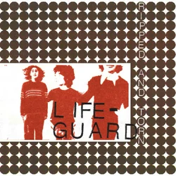 Lifeguard - Ripped And Torn (Limited Edition) (LP)