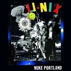 U-Nix - Nuke Portland (LP)
