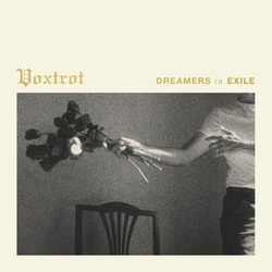 Voxtrot - Dreamers In Exile (LP)