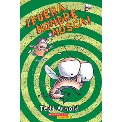 ?Fuera, Hombre Mosca!