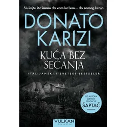 Kuća bez sećanja - Donato Karizi