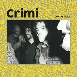 Crimi - Luci e Guai (Limited Edition) (LP)