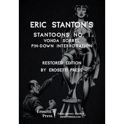 Eric Stantons Stantoons No. 1, Vonda Sorrel, Pin-Down Interrogation