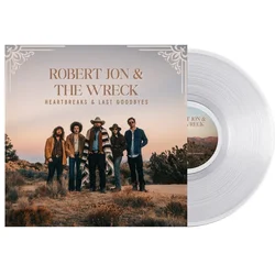 Robert Jon & The Wreck - Heartbreaks & Last Goodbyes (Limited Edition) (Crystal Clear Coloured) (180 g) (LP)