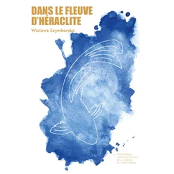 Dans le fleuve dHéraclite