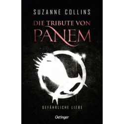 Die Tribute von Panem 2. Gefährliche Liebe