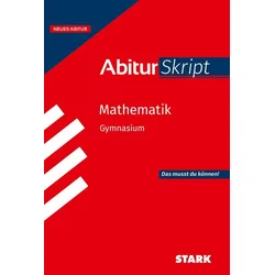 STARK Mathematik - Abitur Skript