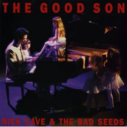 Nick Cave & The Bad Seeds The Good Son