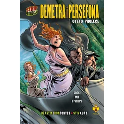 Demetra i Persefona – stripska mitologi?a - Džastin i Ron Fontes