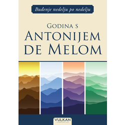 Buđenje nedelju po nedelju: Godina s Antonijem de Melom