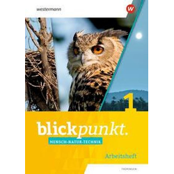Blickpunkt Mensch-Natur-Technik 1. Arbeitsheft. Thüringen
