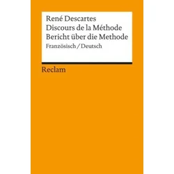 Bericht über die Methode. Discours de la Methode