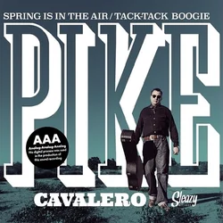 Pike Cavalero - Spring Is In The Air/Tack-Tack Boogie (7)