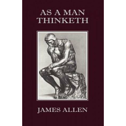 As A Man Thinketh