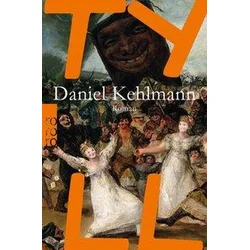 Daniel Kehlmann - Tyll