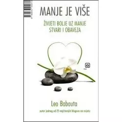 Manje je više - živjeti bolje uz manje stvari i obaveza