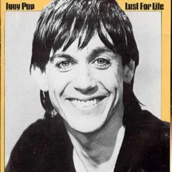 Pop, Iggy - Lust For Life