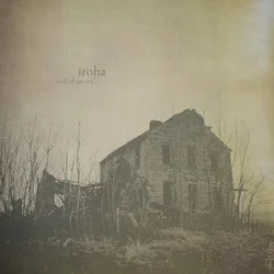 Iroha - End Of An Era (Limited Edition) (EP)