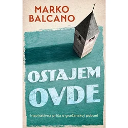 Ostajem ovde