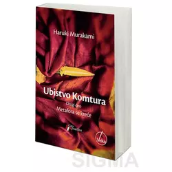 Ubistvo Komtura - Drugi deo - Haruki Murakami