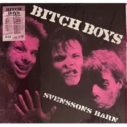 Bitch Boys - Svenssons Barn (LP)