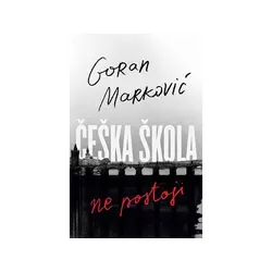 Češka škola ne postoji - Goran Marković