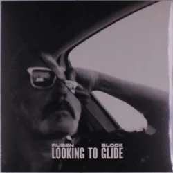 Ruben Block - Looking To Glide (LP)