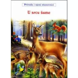 U srcu šume