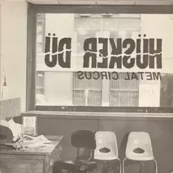Husker Du - Metal Circus