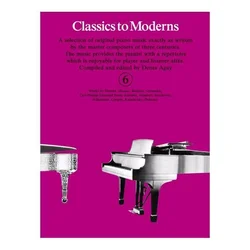 CLASSICS TO MODERNS 6 FOR PIANO