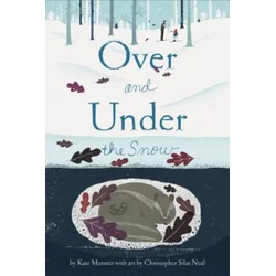 Over and Under the Snow